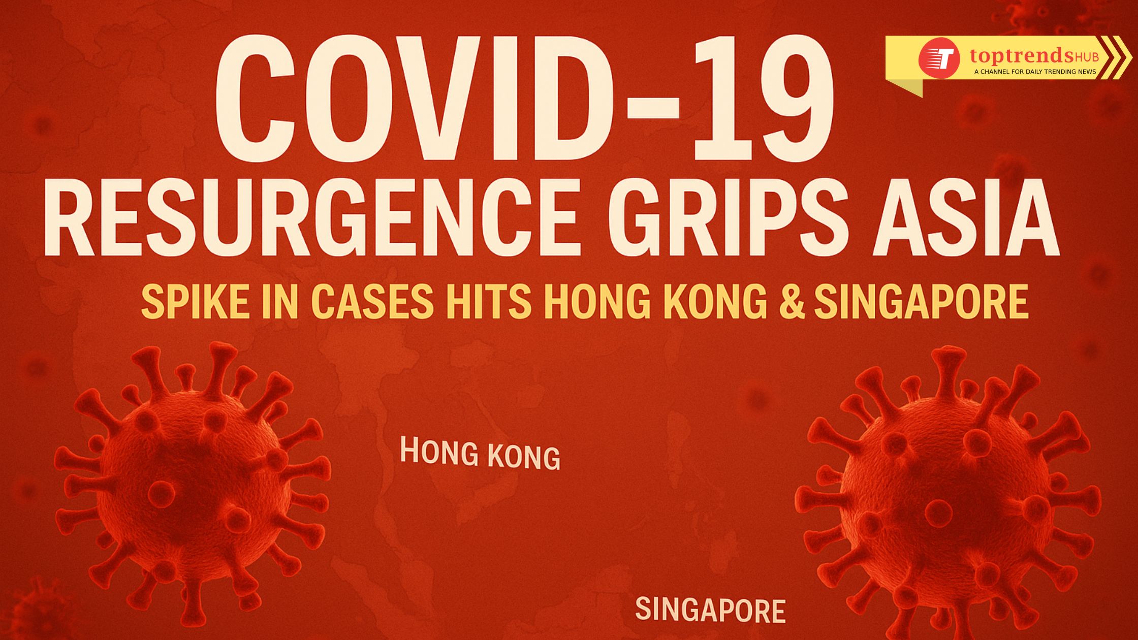 Covid-19 resurgence Asia